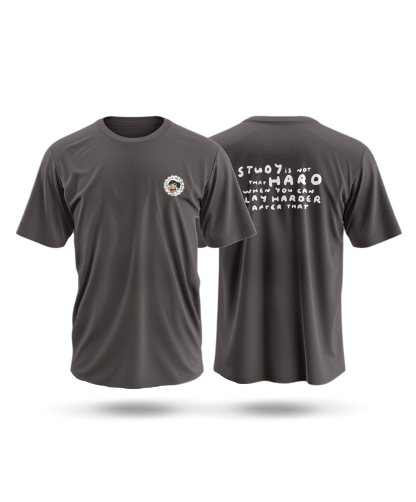 Study Hard Play Harder T-Shirt (Short Sleeve) - Image 8